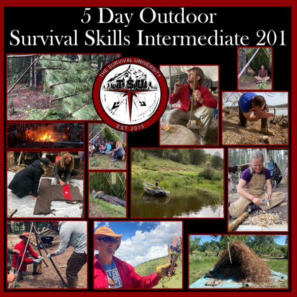 Collage of students participating in The Survival University’s 5 Day Outdoor Survival Skills Intermediate 201 course. Activities include primitive shelter building, fire-making with bow drills, knife carving, water crossing in a raft, group instruction, and outdoor medical training. Center features The Survival University logo with course title at the top.